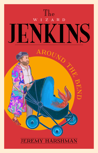 The Wizard Jenkins - Around the Bend ebook cover